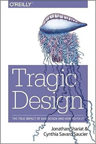 Tragic Design- The Impact of Bad Product Design and How to Fix It