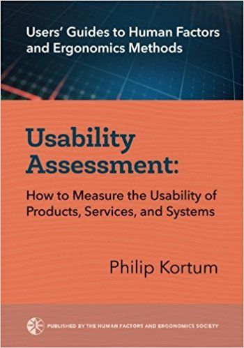 Usability Assessment- How to Measure Usability of Products, Services and Systems