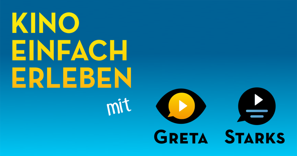 Greta und Starks - Kino einfach erleben